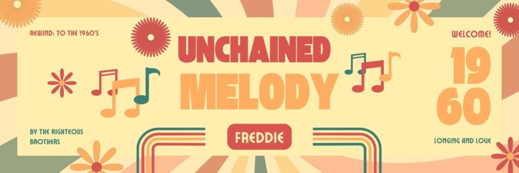 Unchained Melody at Freddie Magazine